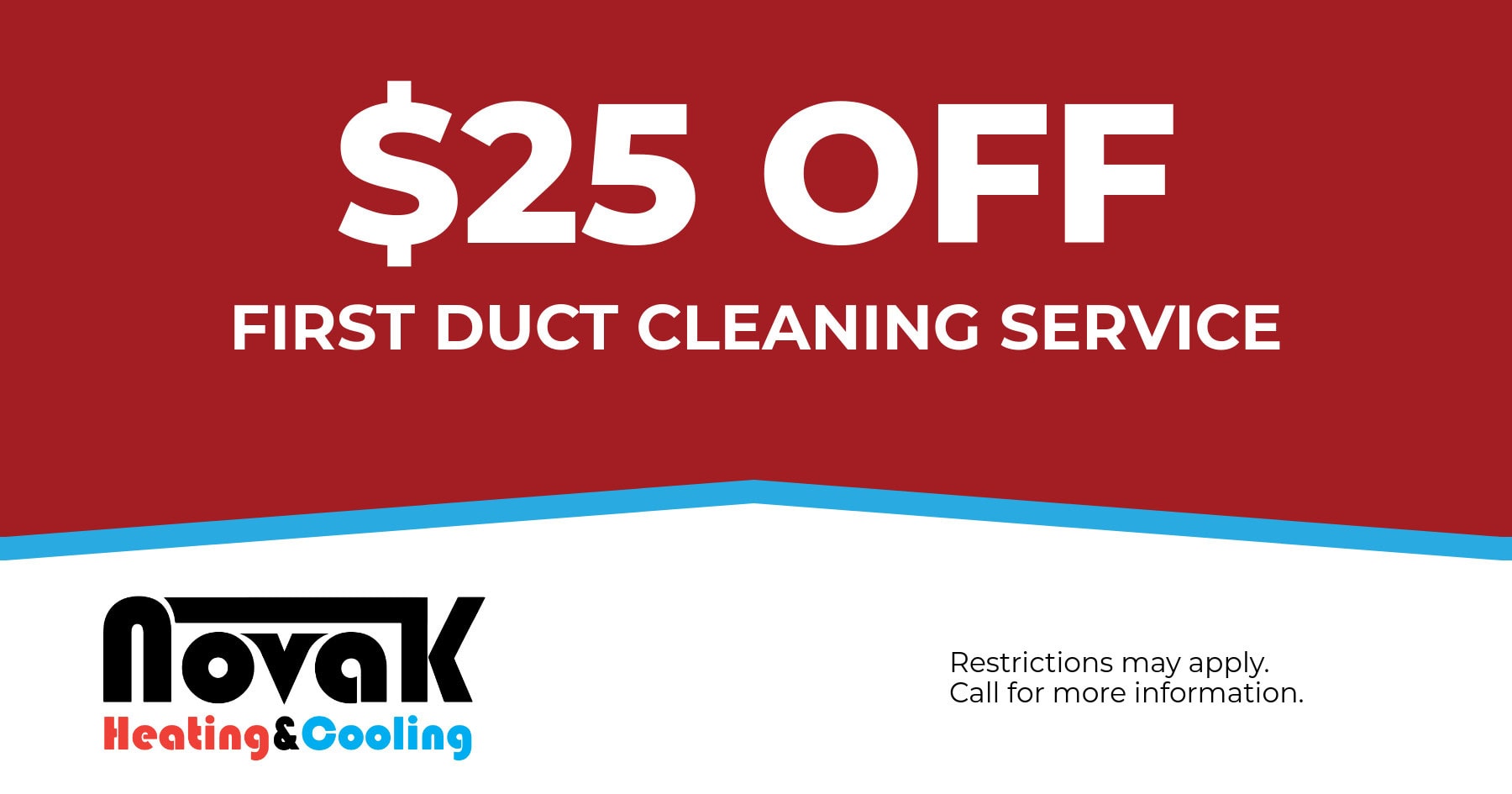 Off First Duct Cleaning Service.